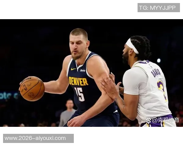 约基奇亚历山大卢卡三位球星的统治力各异与篮球风格的深度解析